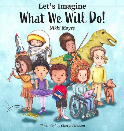 Cover image for Let's Imagine What We Will Do