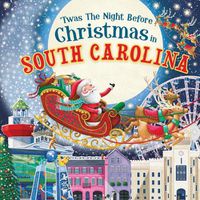 Cover image for 'Twas the Night Before Christmas in South Carolina