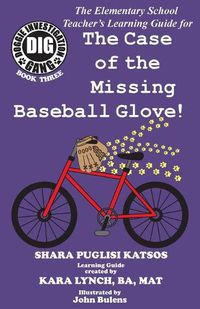 Cover image for Doggie Investigation Gang, (DIG) Series: The Case of the Missing Baseball Glove - Teacher's Manual