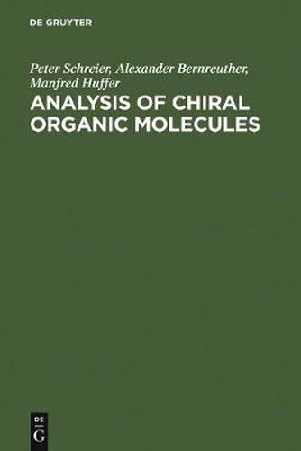 Cover image for Analysis of Chiral Organic Molecules: Methodology and Applications