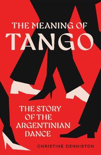 Cover image for The Meaning Of Tango