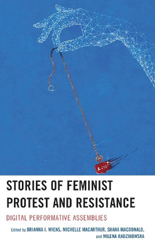 Cover image for Stories of Feminist Protest and Resistance