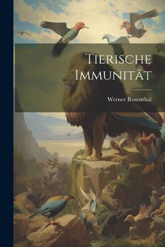 Cover image for Tierische Immunitaet