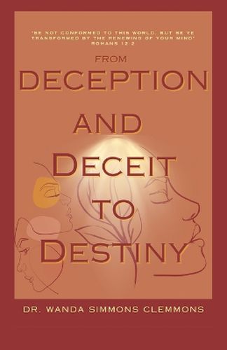 Cover image for From Deception and Deceit to Destiny