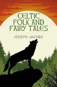 Cover image for Celtic Folk and Fairy Tales