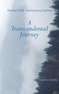 Cover image for A Transcendental Journey: Twenty-Fifth Anniversary Edition