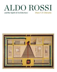 Cover image for Aldo Rossi and the Spirit of Architecture