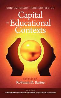 Cover image for Contemporary Perspectives on Capital in Educational Contexts