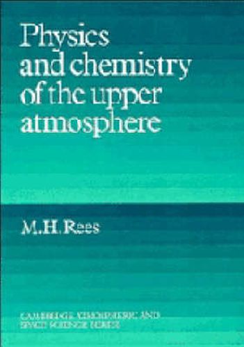 Cover image for Physics and Chemistry of the Upper Atmosphere