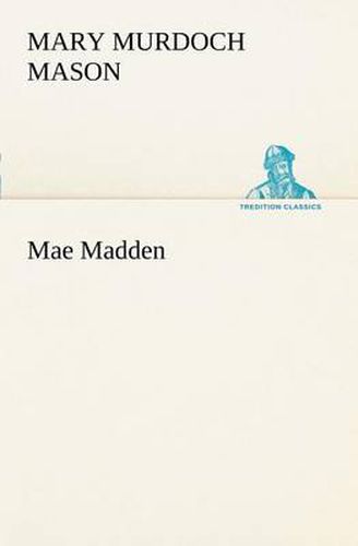 Cover image for Mae Madden