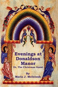 Cover image for Evenings at Donaldson Manor Or, The Christmas Guest