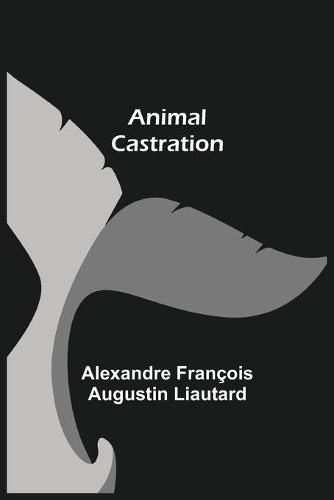 Animal Castration