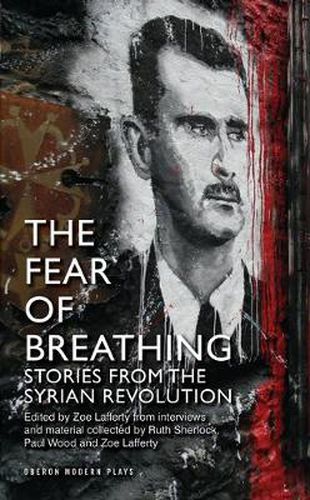 Cover image for The Fear of Breathing: Stories from the Syrian Revolution