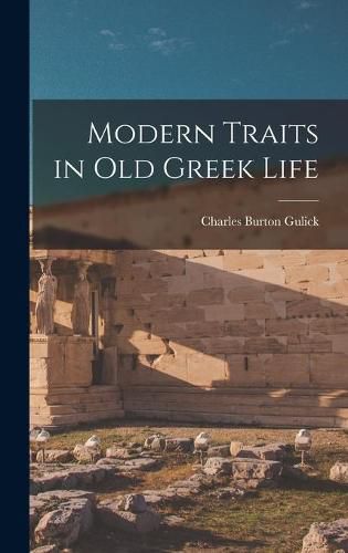 Cover image for Modern Traits in Old Greek Life