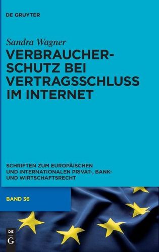 Cover image for Verbraucherschutz Bei Vertragsschluss Im Internet: Ein Vergleich Zwischen Englischem Und Deutschem Recht