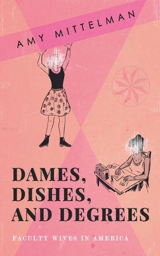 Cover image for Dames, Dishes, and Degrees