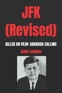 Cover image for JFK (Revised)