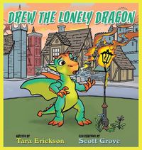 Cover image for Drew The Lonely Dragon