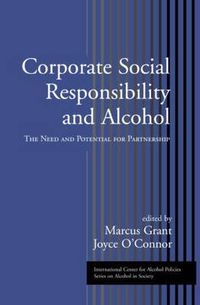 Cover image for Corporate Social Responsibility and Alcohol: The Need and Potential for Partnership