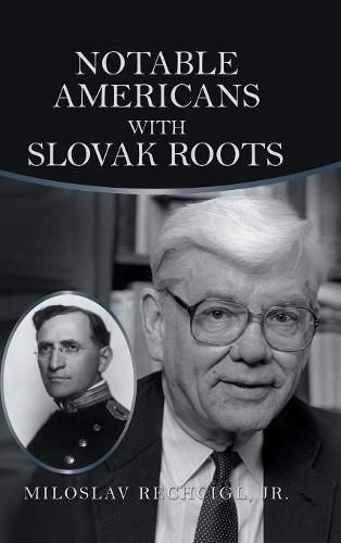 Cover image for Notable Americans with Slovak Roots