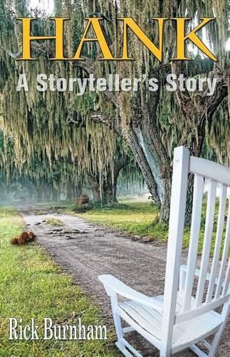 Cover image for Hank: A Storyteller's Story