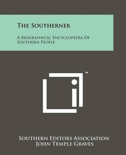 Cover image for The Southerner: A Biographical Encyclopedia of Southern People