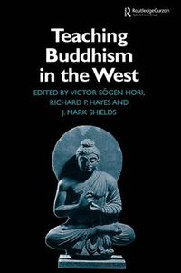 Cover image for Teaching Buddhism in the West: From the Wheel to the Web