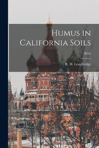 Cover image for Humus in California Soils; B242