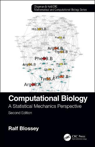 Cover image for Computational Biology: A Statistical Mechanics Perspective, Second Edition