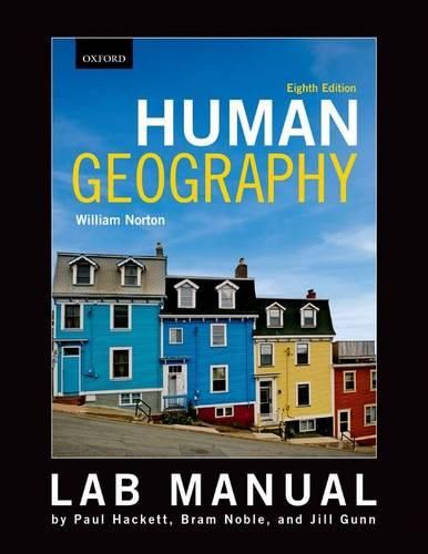 Lab Manual to Accompany William Norton's Human Geography