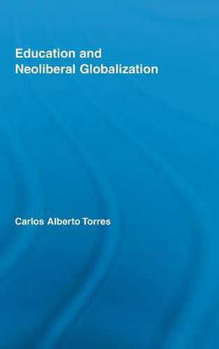 Education and Neoliberal Globalization