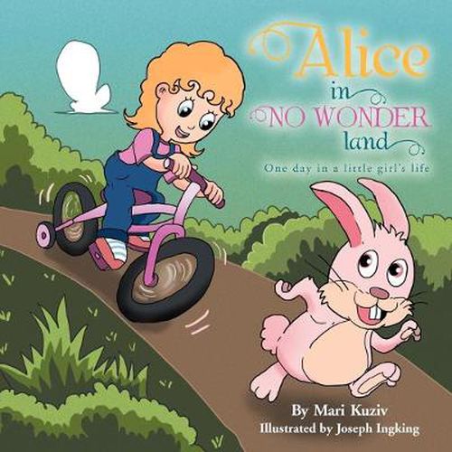 Cover image for Alice in NO WONDERland: One day in a little girl's life