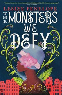 Cover image for The Monsters We Defy