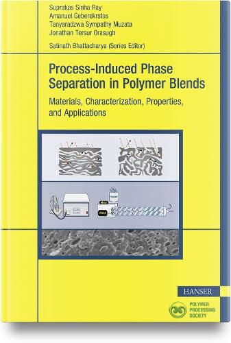 Cover image for Process-Induced Phase Separation in Polymer Blends