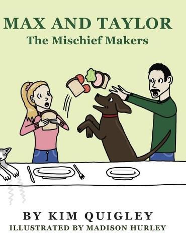 Cover image for Max and Taylor: The Mischief Makers