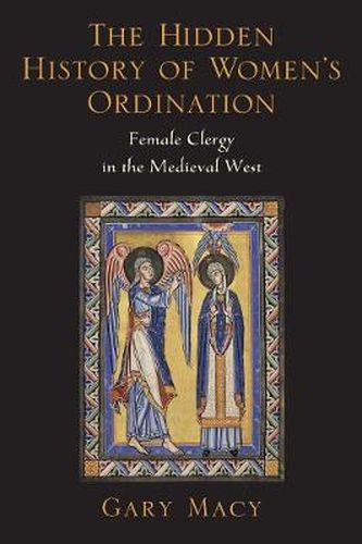 Cover image for The Hidden History of Women's Ordination: Female Clergy in the Medieval West