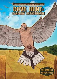 Cover image for Dove Hunt: Carolina Catastrophe