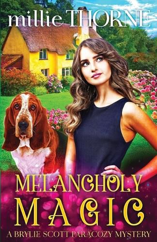 Cover image for Melancholy Magic: A Brylie Scott Paracozy Mystery