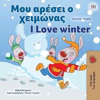 Cover image for I Love Winter (Greek English Bilingual Book for Kids)