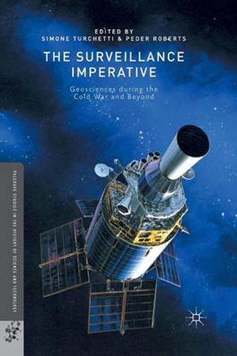 Cover image for The Surveillance Imperative: Geosciences during the Cold War and Beyond