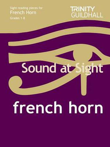 Sound at Sight French Horn - Grades 1-8: French Horn Solo