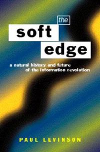 Cover image for Soft Edge:Nat Hist&Future Info