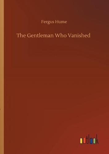 Cover image for The Gentleman Who Vanished