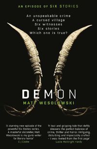 Cover image for Demon: The bone-chilling, addictive bestseller (Six Stories Book 6)