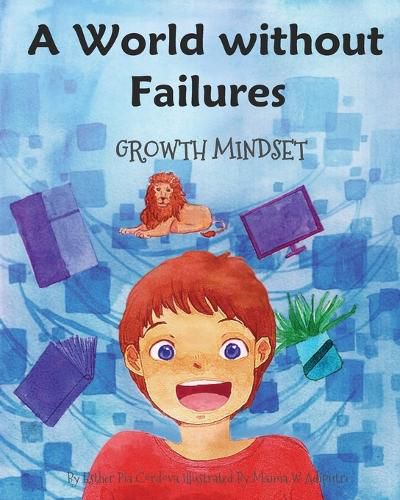 Cover image for A World without Failures: Growth Mindset