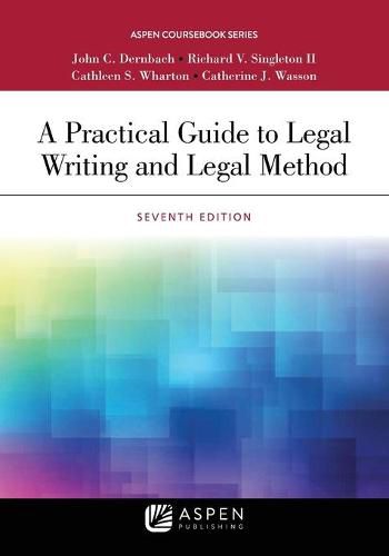 A Practical Guide to Legal Writing and Legal Method: [Connected eBook with Study Center]