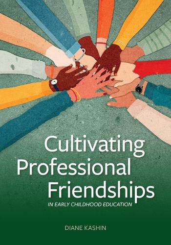 Cover image for Cultivating Professional Friendships in Early Childhood Education