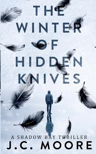 Cover image for The Winter Of Hidden Knives