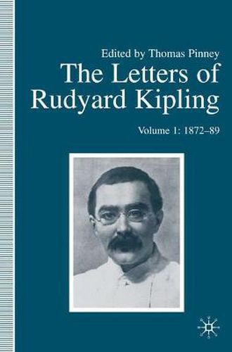 Cover image for The Letters of Rudyard Kipling: Volume 1: 1872-89