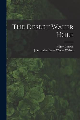 Cover image for The Desert Water Hole